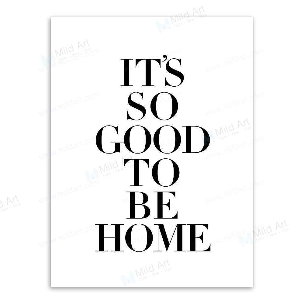 Download It S So Good To Be Home Posters Prints Rectangle Posters Prints Mild Art Taste Style